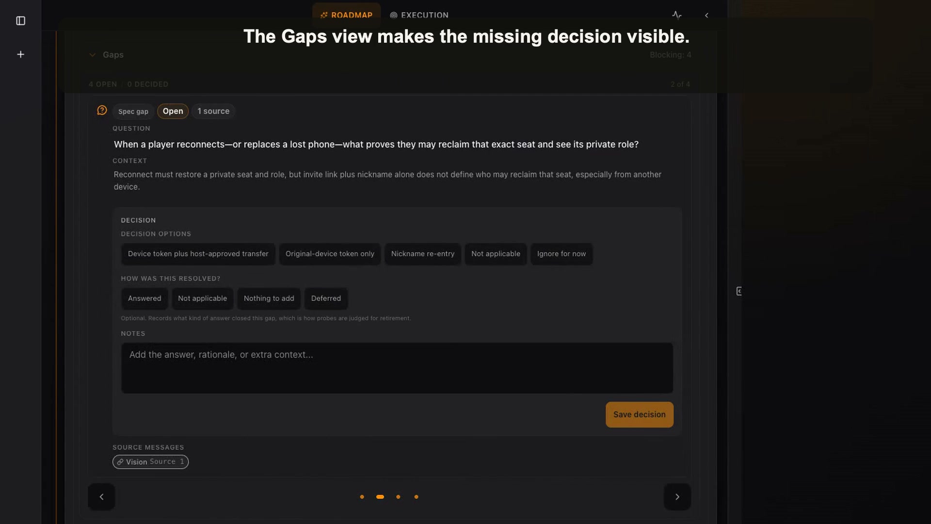 Kana makes a consequential reconnect decision visible in the Gaps view, alongside its context and source.